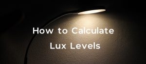 How to Calculate Lighting: An Authoritative Guide (2023)